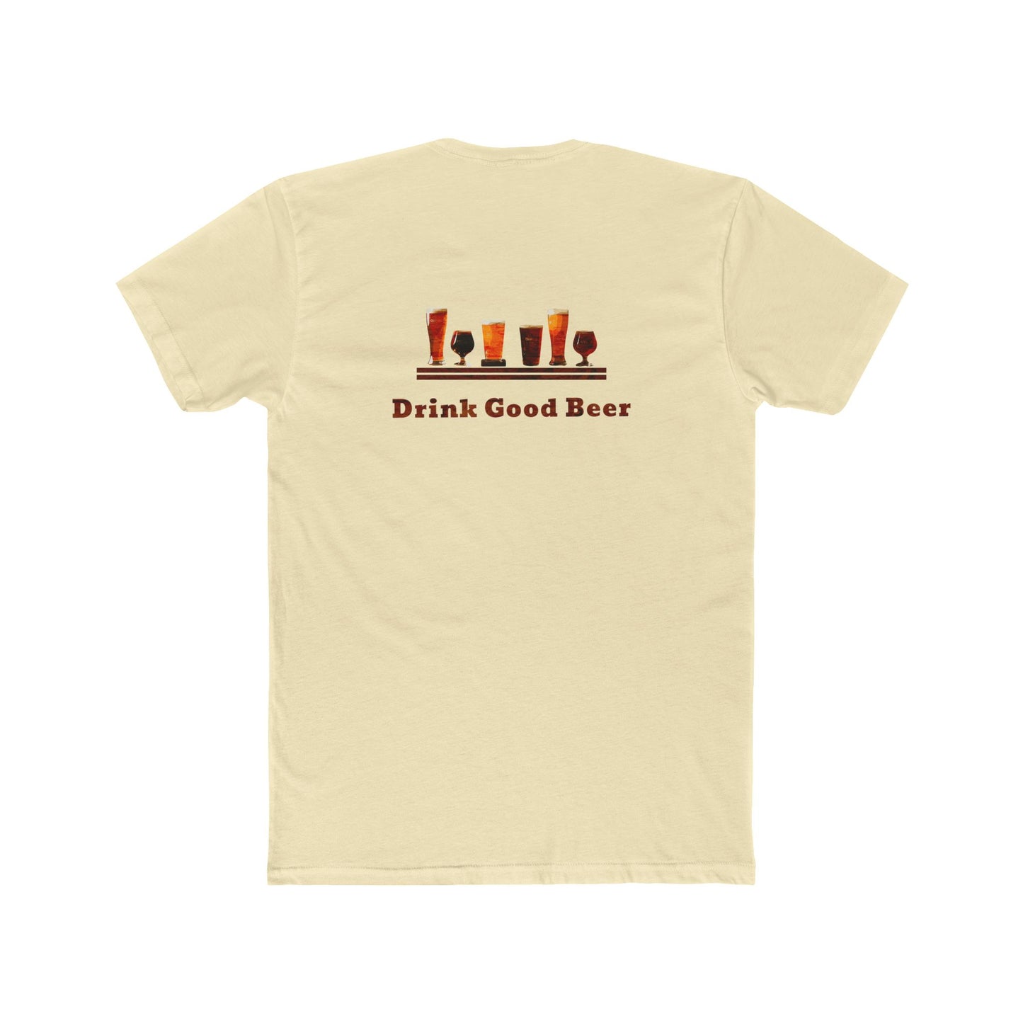 Funny Beer Quote Tee-Friends Don't Let Friends Drink Bad Beer