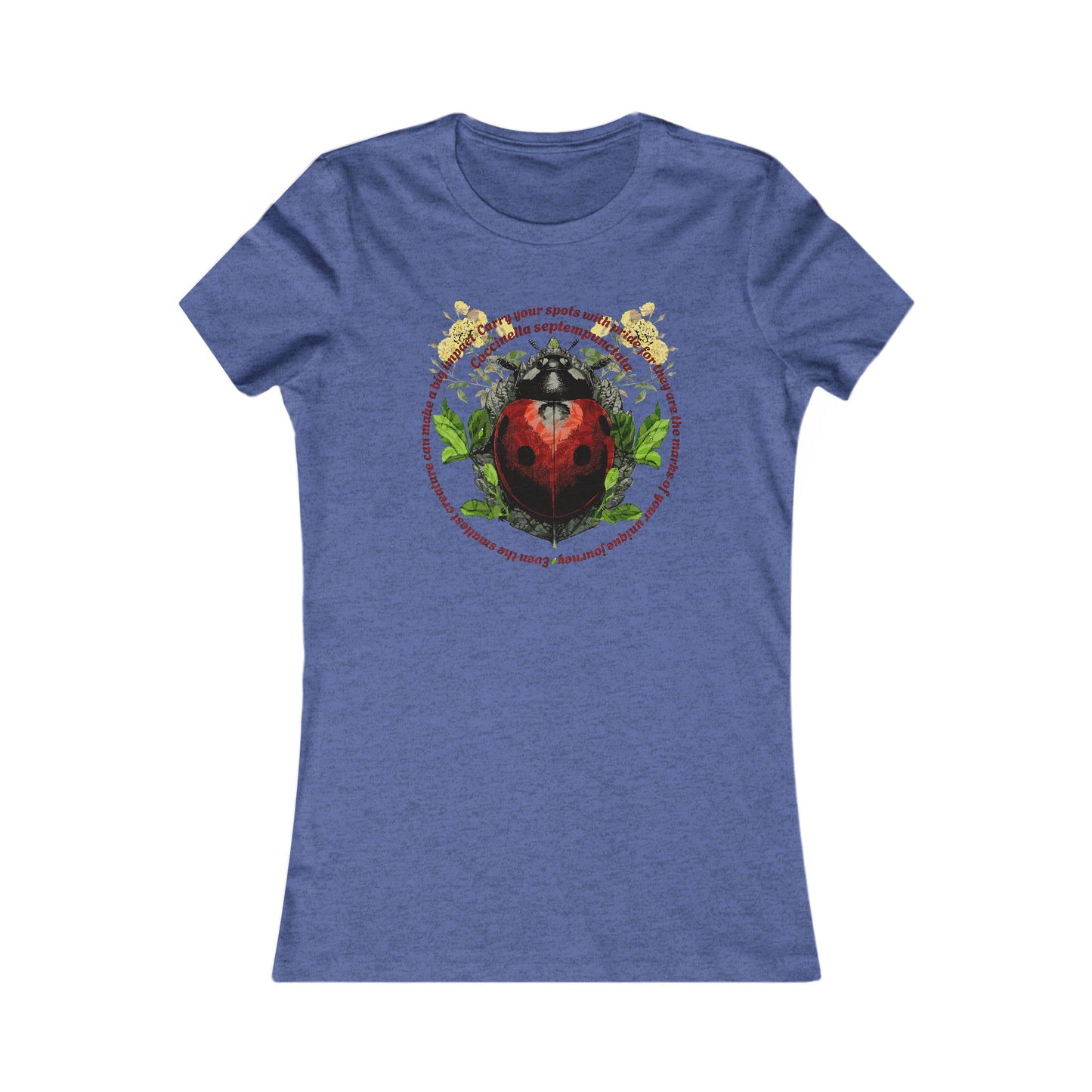 Ladybug Inspirational wisdom T-Shirt