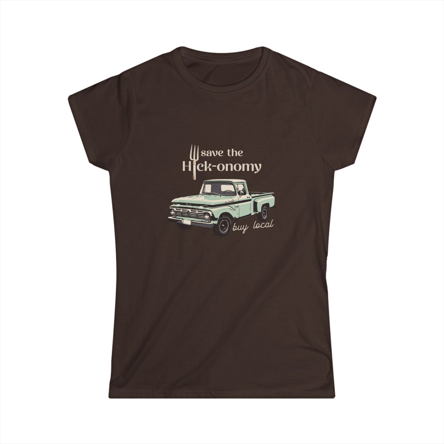 Save the Hick-onomy Vintage Truck-Women's Softstyle T-Shirt