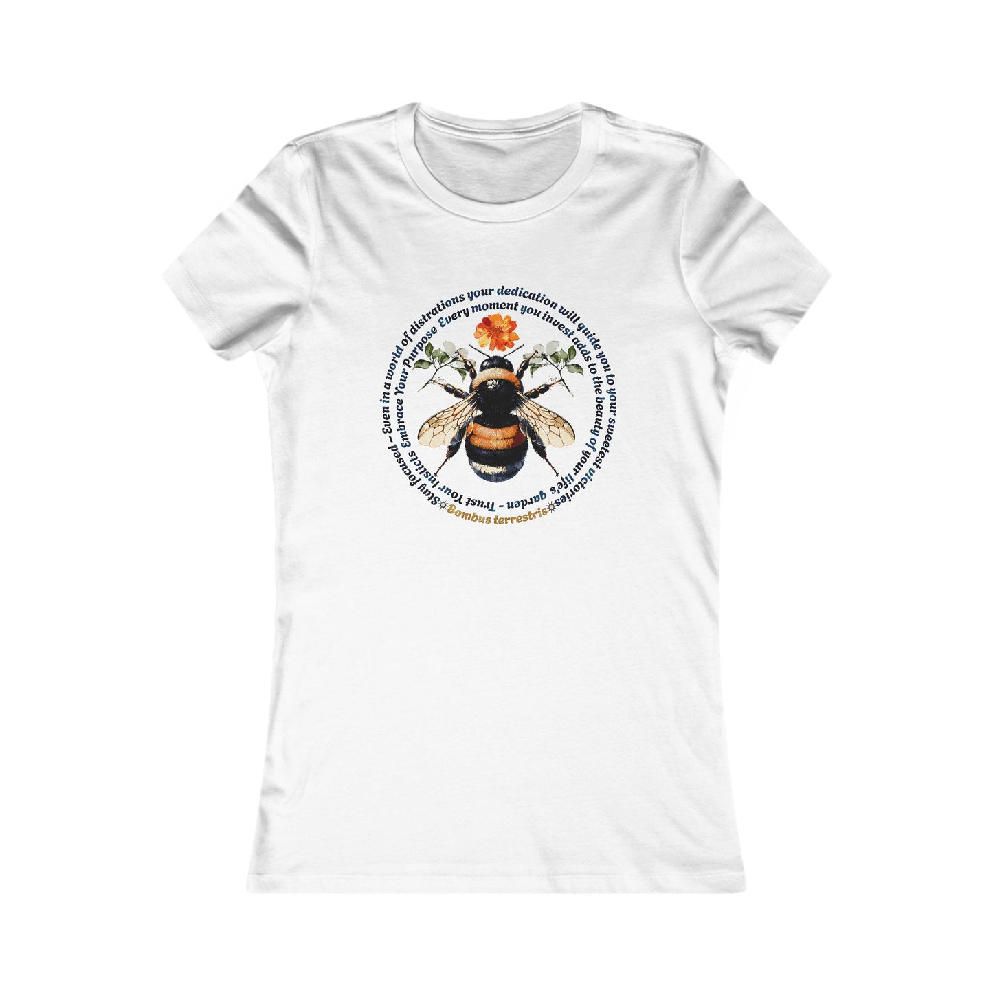 Bumblebee Tee - Inspirational wisdom